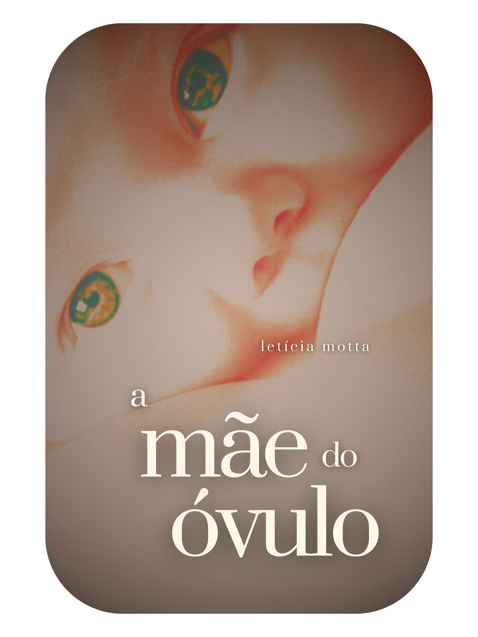 A Mãe do Óvulo